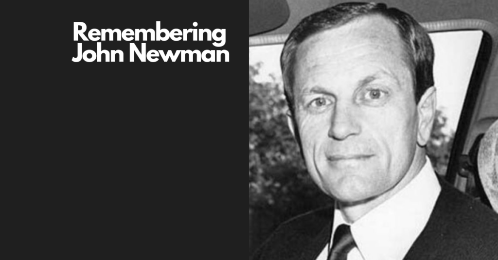Remembering John Newman